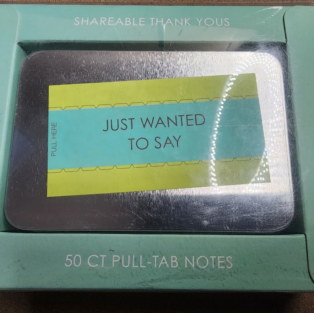 NWT In Box Just Wanted to Say    Sharable Thank Yous  50ct pull-tab notes